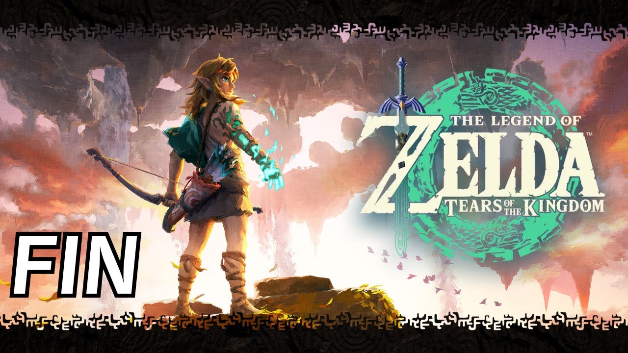Zelda TOTK #FIN - Le Grand FINAL