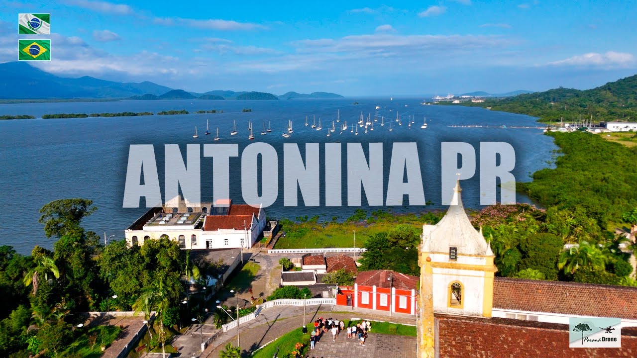 Conheça a cidade Histórica de ANTONINA PR