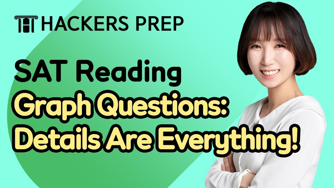 SAT 인강 Reading, Graph questions 실수 피하는 방법! 700점 위해 알고가자! 해커스프렙 SAT, SAT시험, SAT 만점, SAT 점수, SAT 학원