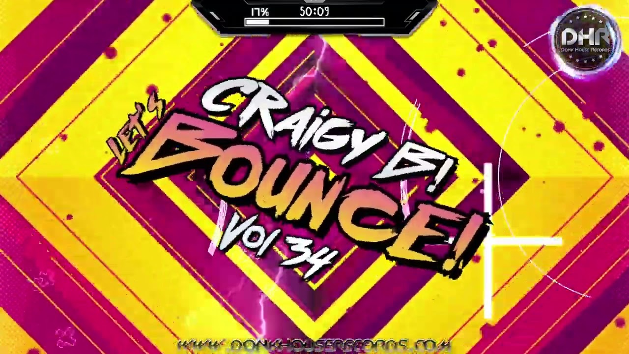 Craigy B  - Let's Bounce Vol 34 - DHR