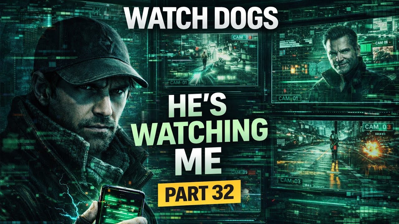 Full Circle | Watch Dogs Part 32 | This Changes Everything