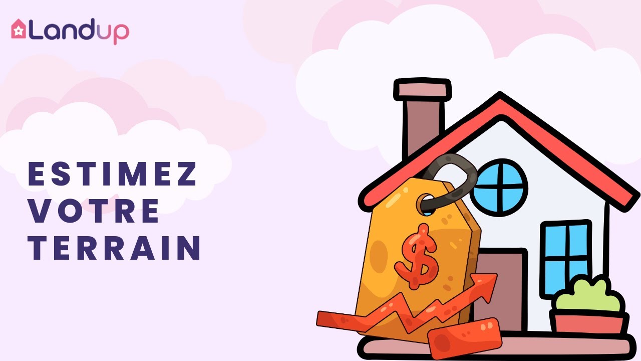 Comment un promoteur calcule-t-il la valeur de votre terrain ?