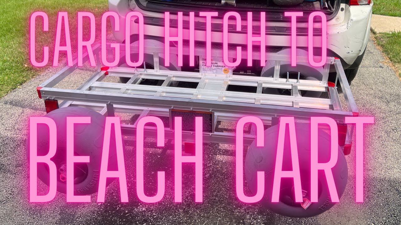 DIY, build a fishing beach cart from a cargo hitch