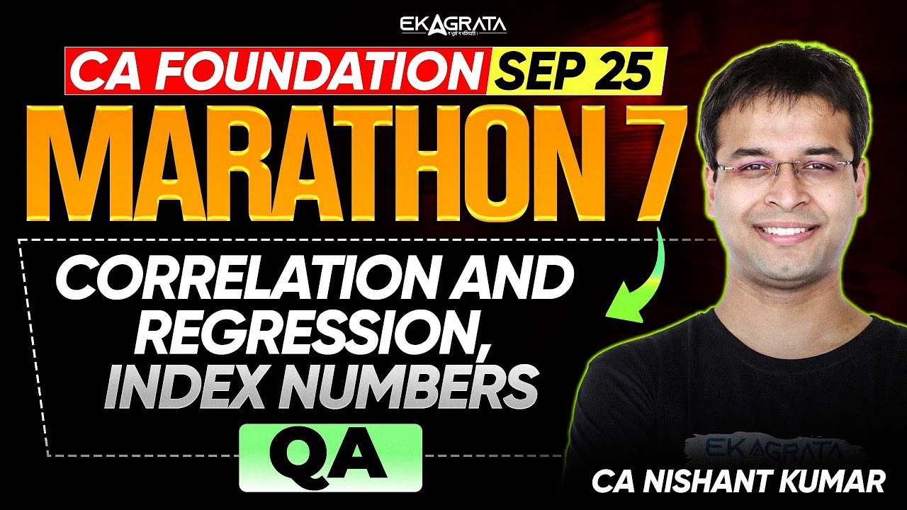 CA Foundation Maths  Marathon 7 | Correlation and Regression, Index Numbers