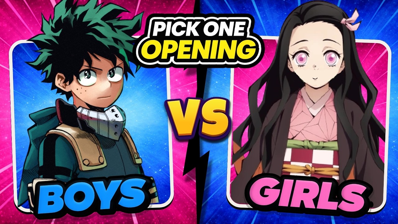 PICK ONE ANIME OPENING ✅❌ | 🩷 Girls vs Boys 💙 | Anime Quiz 🔥
