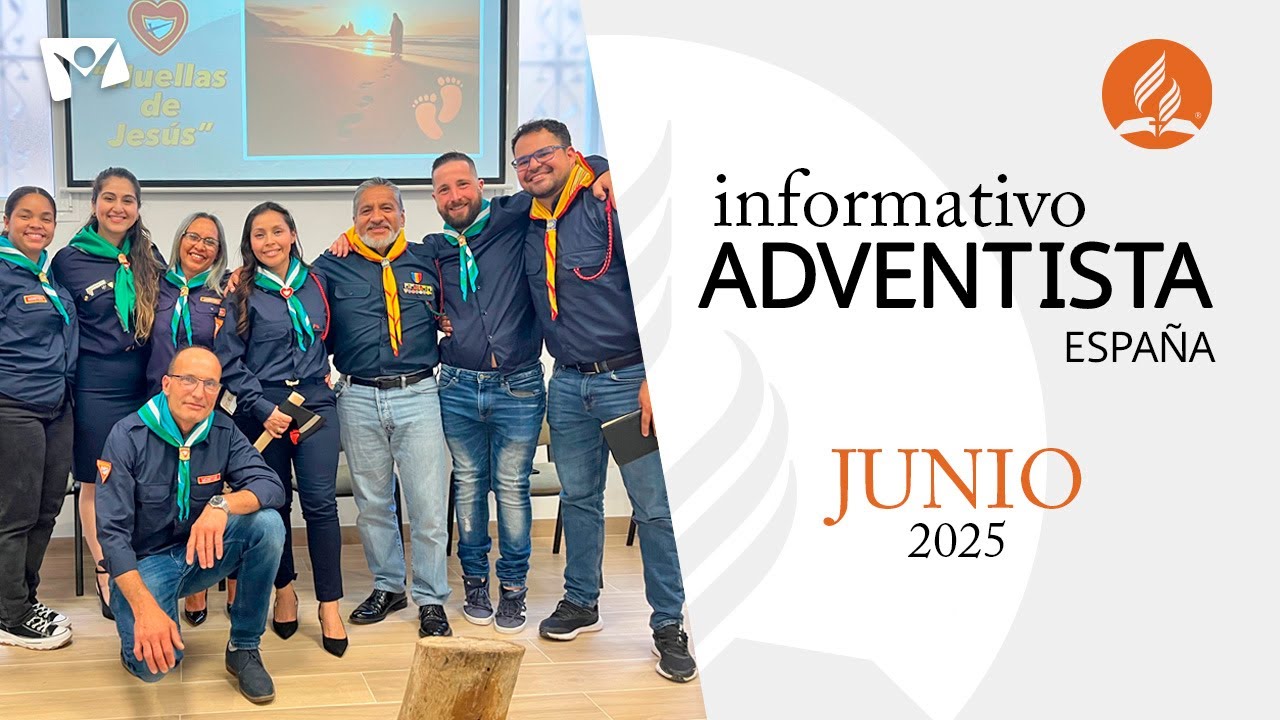 Informativo Adventista de España ☀️ JUNIO 2025