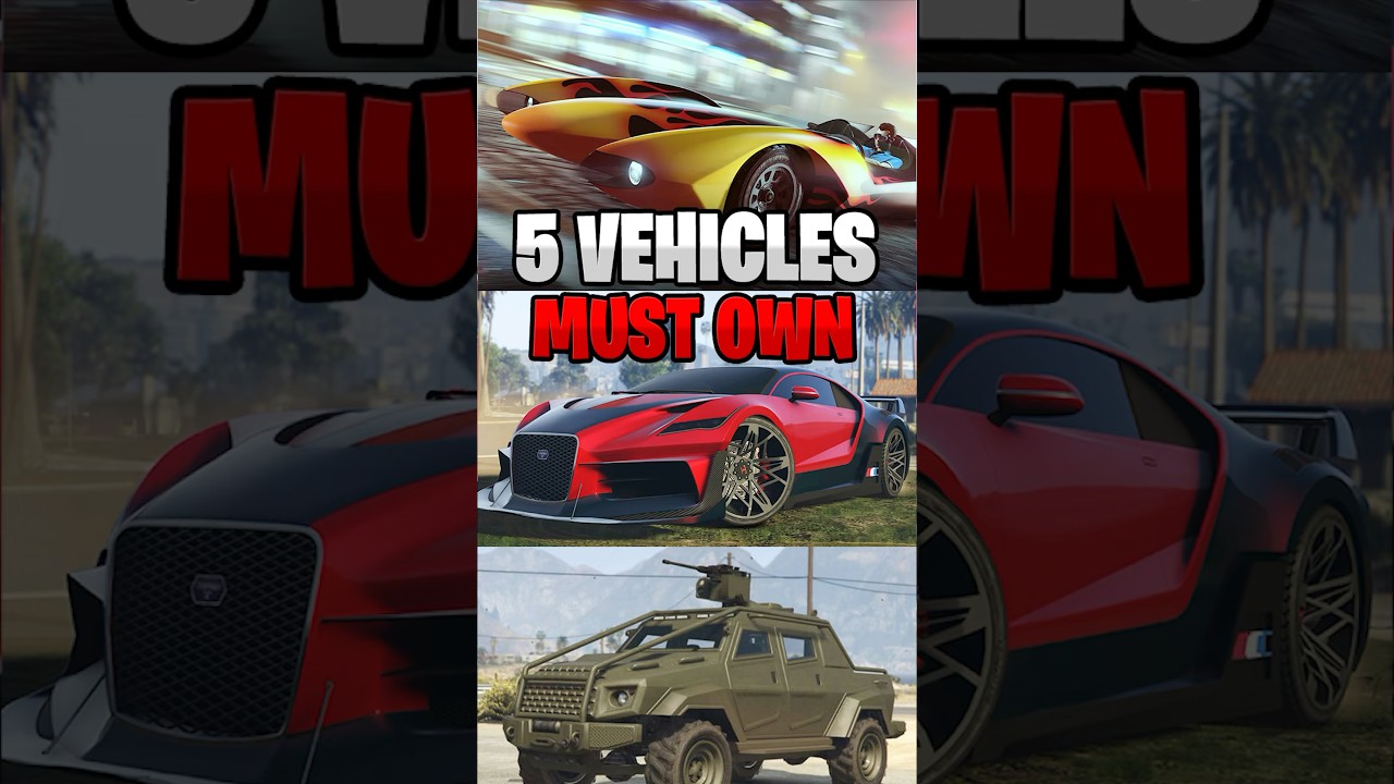 You Must Have These 5 Vehicles in GTA Online&hellip;