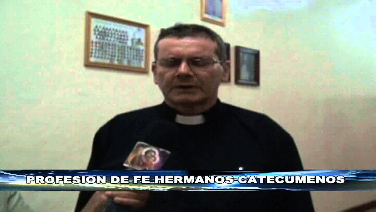 PROFESIÓN DE FE DE HERMANOS CATECÚMENOS
