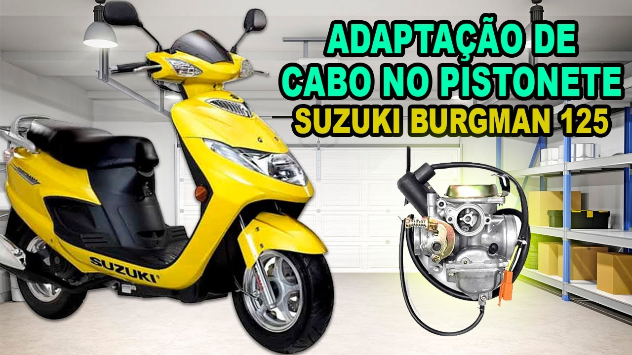 Adapta&ccedil;&atilde;o do Cabo no Pistonete | Suzuki Burgman 125