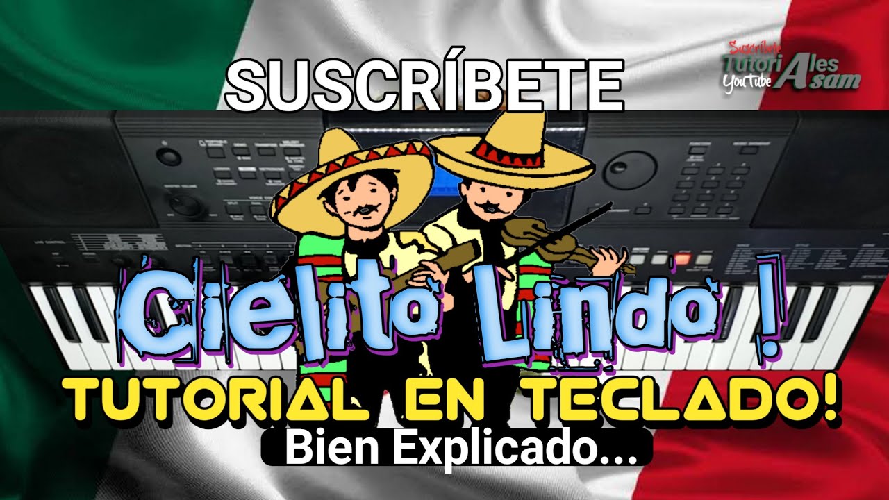 Cielito Lindo - Tutorial en Teclado!