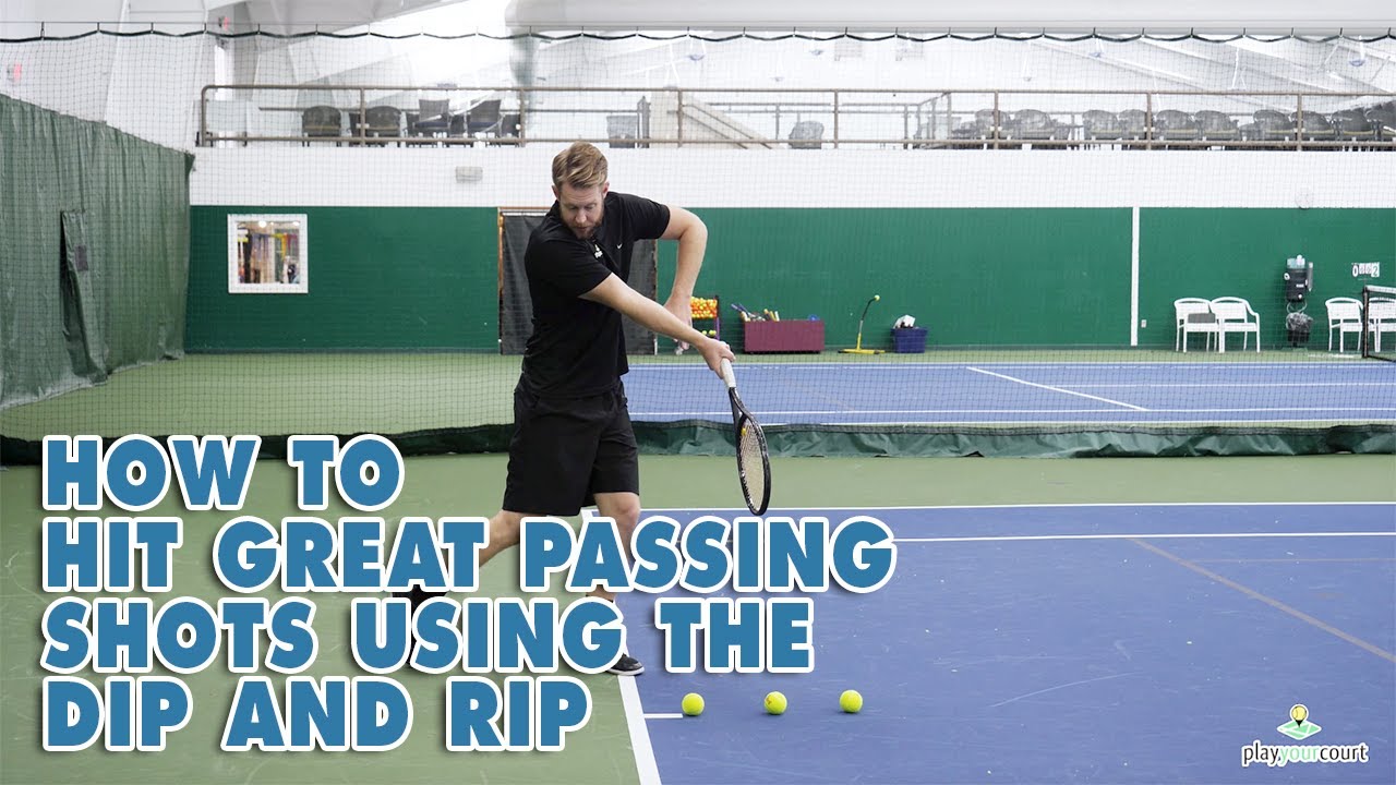 How To Hit Great Passing Shots Using The Dip And Rip - Forehand Tennis Lesson