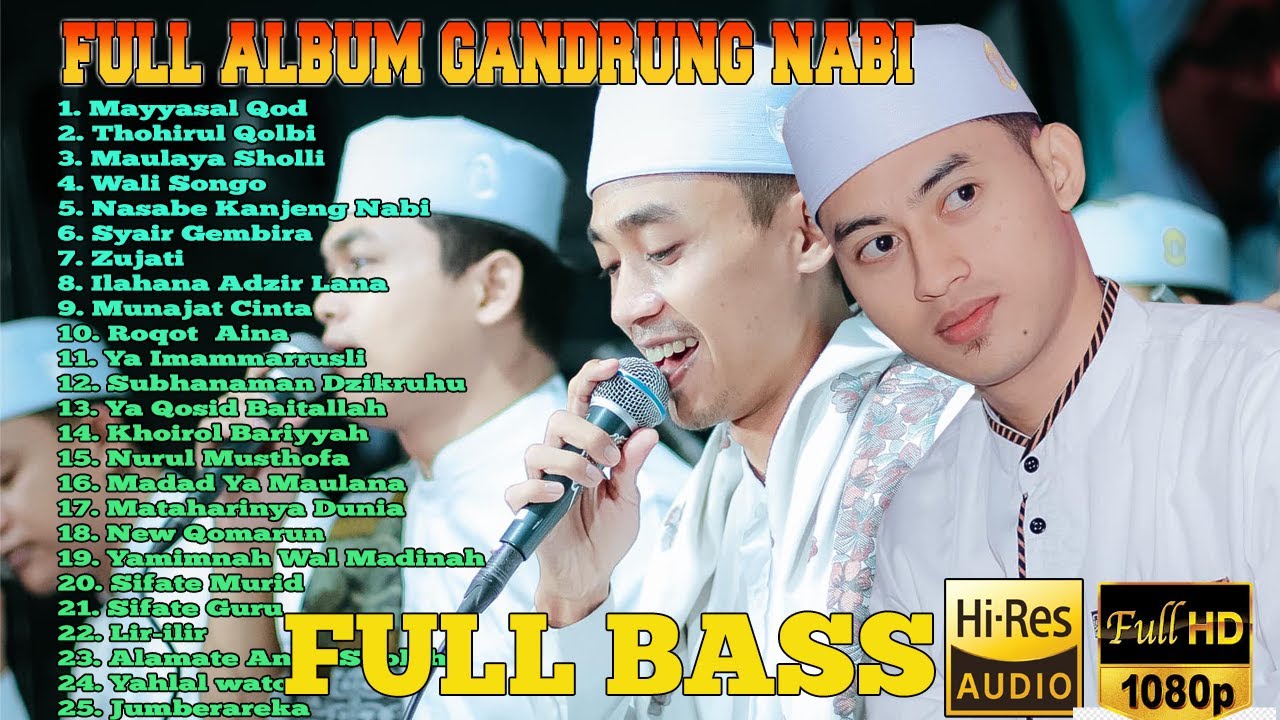 FULL BASS ALBUM HADROH GANDRUNG NABI TERBARU 2024, GANDRUNG NABI TERBARU 2024