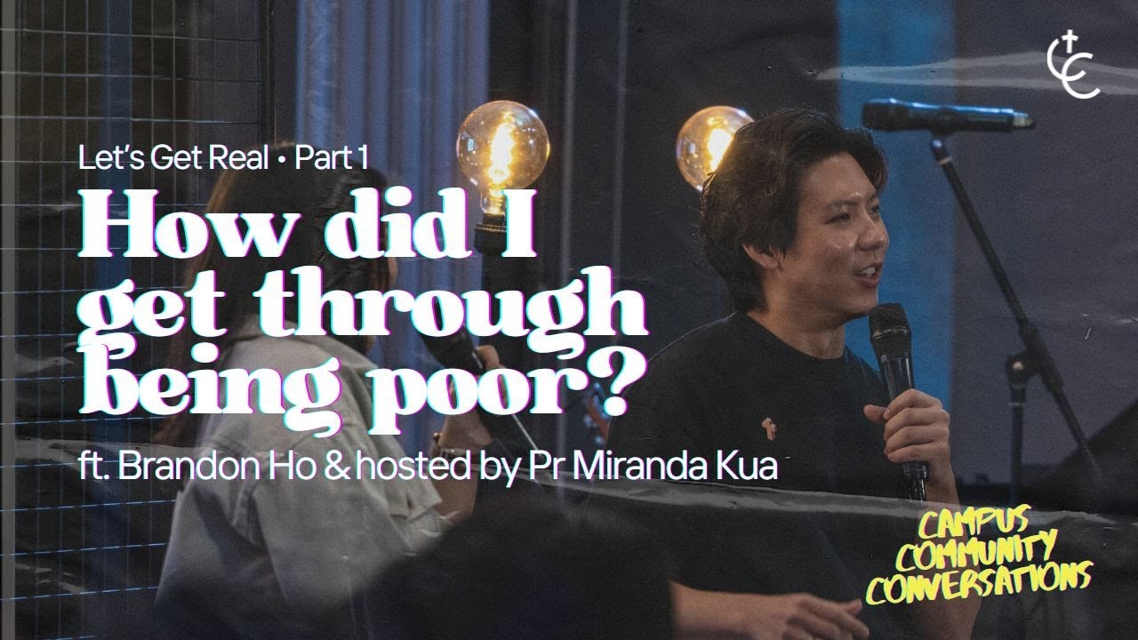 Let's Get Real Pt 1: How did I get through being poor? | Brandon Ho | Campus Community Conversations