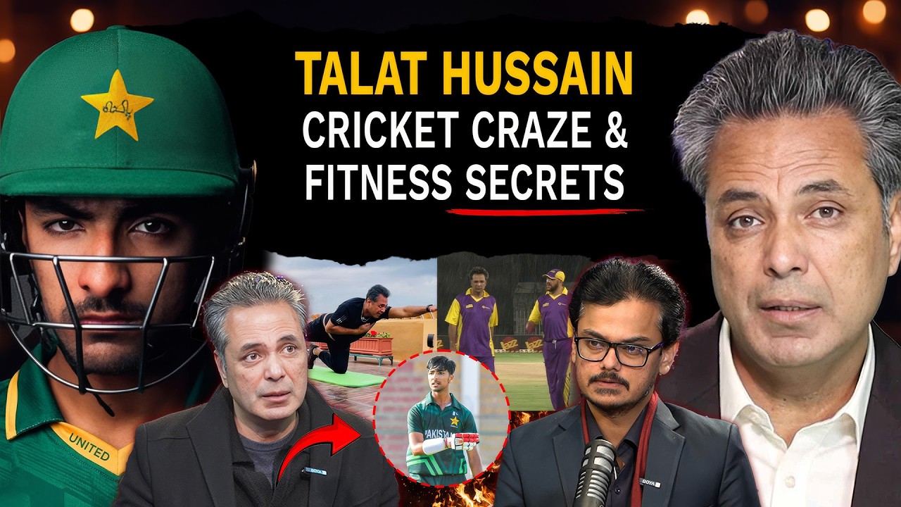 Talat Hussain's Cricket Craze and Fitness Secrets | Ahmed Fozan Podcast
