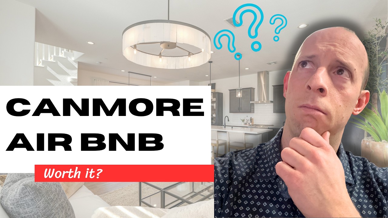 Who Should (and Shouldn’t) Buy an Airbnb in Canmore?