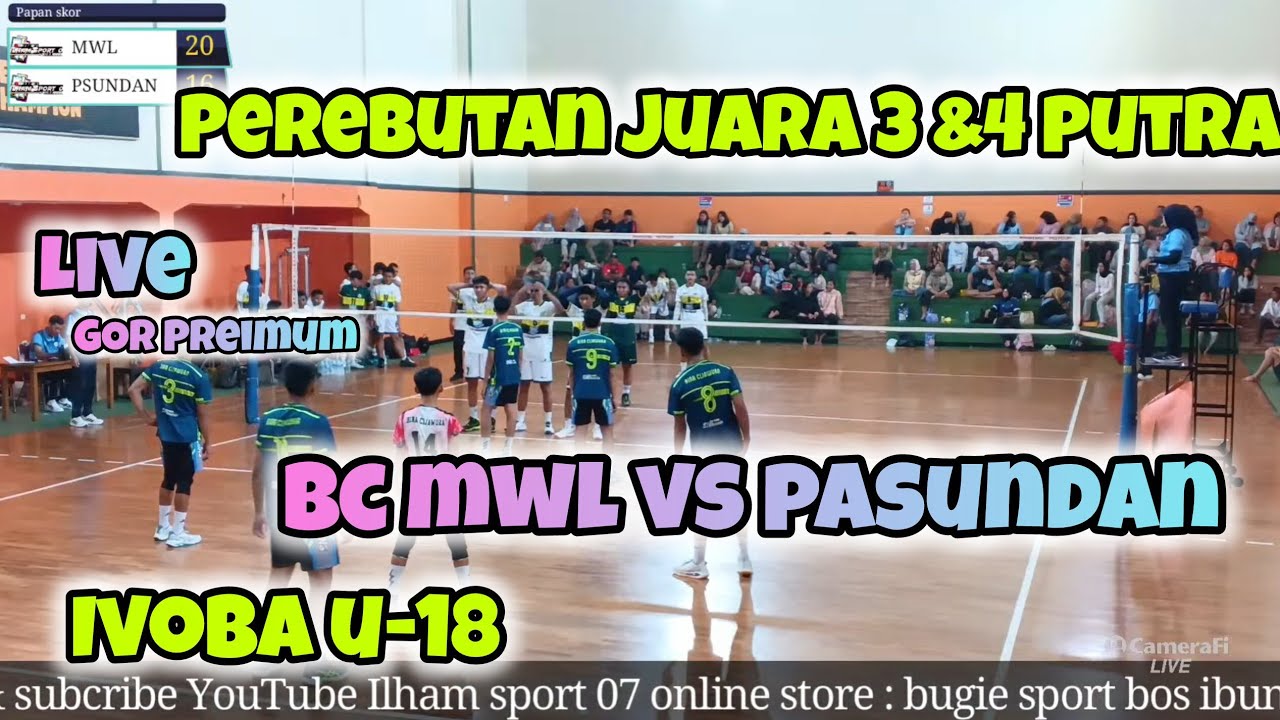 LIVE PEREBUTAN JUARA 3&4 ( MWL VS PASUNDAN) GOR KHARISMA PREMIUM