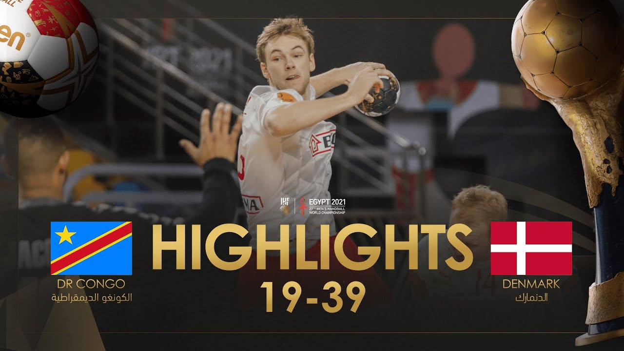Highlights: DR Congo - Denmark | Group Stage | 27th IHF Men's Handball World Championship| Egypt2021