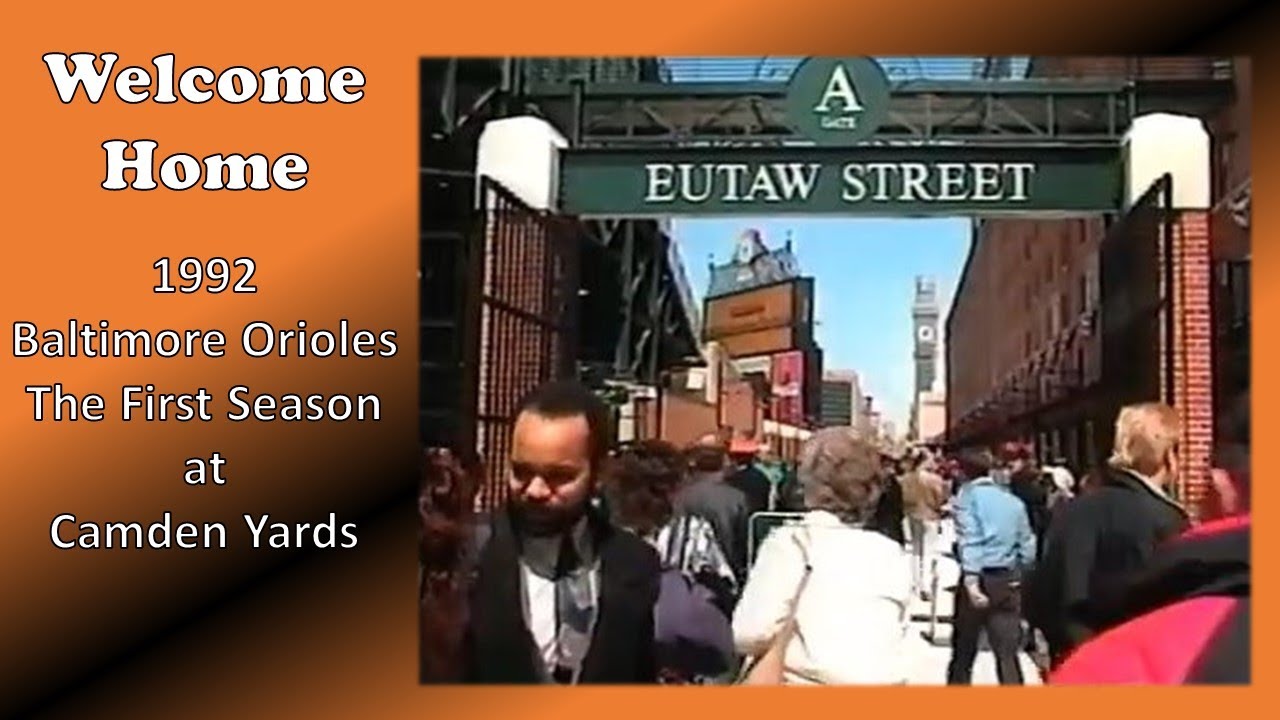 Baltimore Orioles 1992 - The First Season at Camden Yards