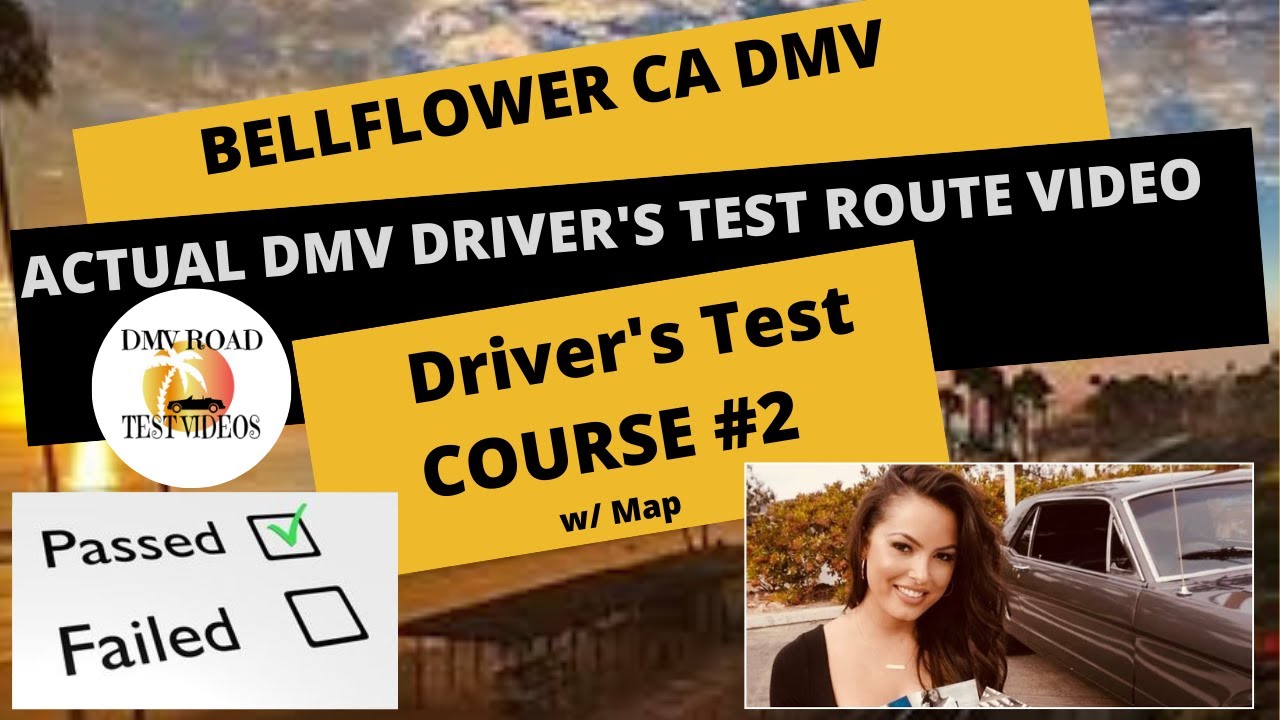 Bellflower DMV Driver's Road Test Route #2 - *ACTUAL TEST ROUTE* Behind The Wheel Driver's License
