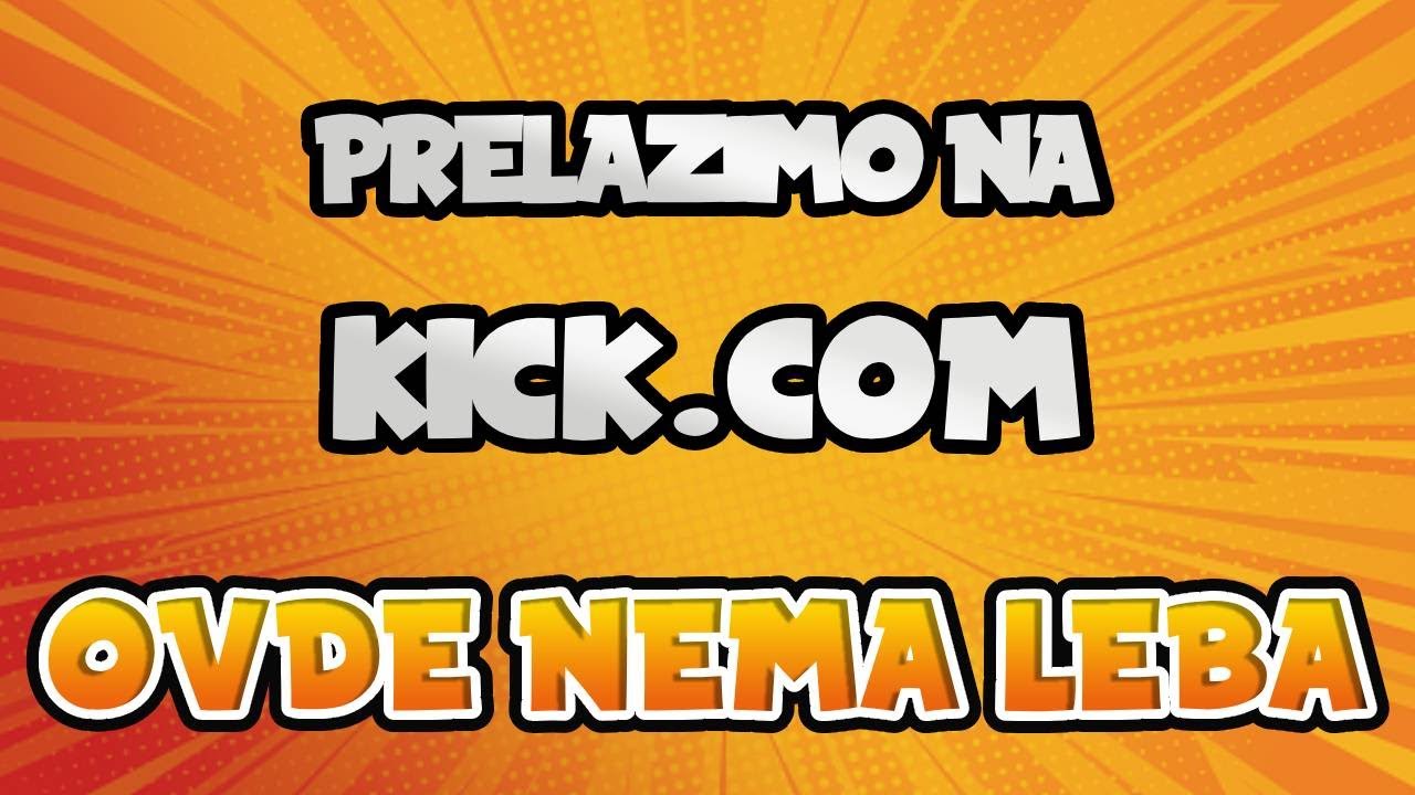 🔴LIVE - INFO ZA SVE VAS - PREDJITE NA KICK JER JA ODO TAMO - https://kick.com/zlajatv