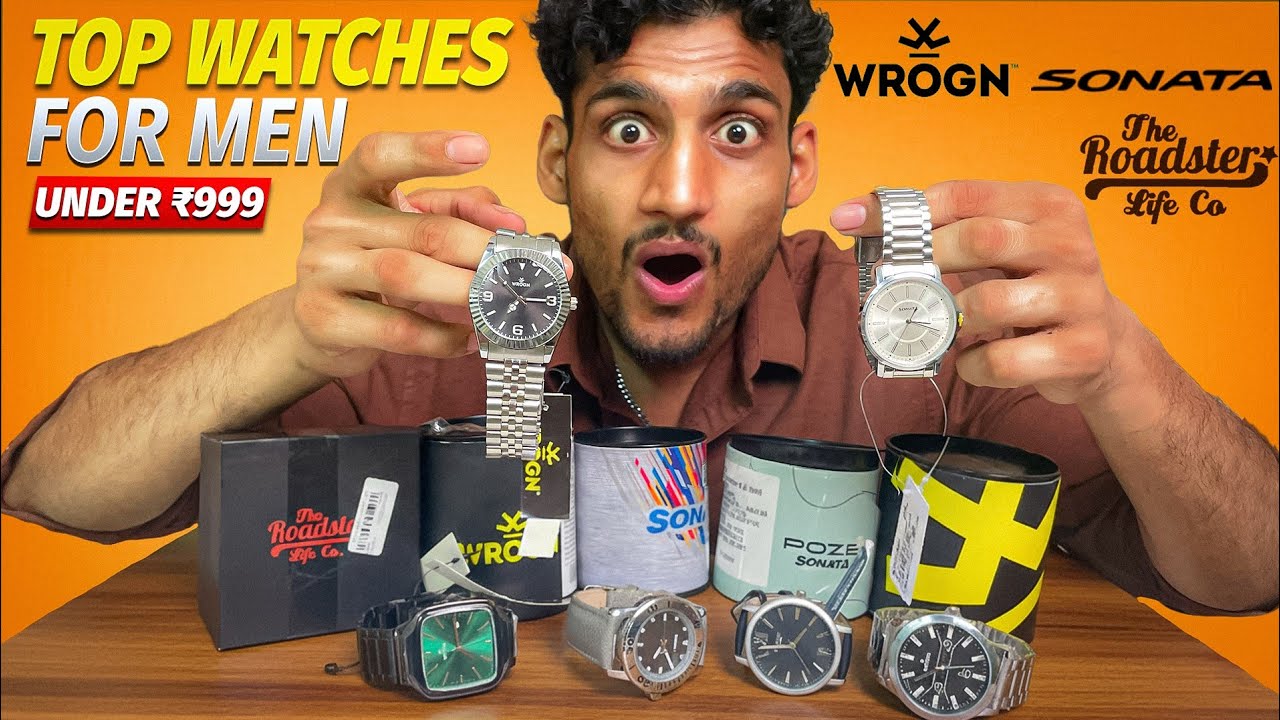 Top 6 Branded Watches Under 999 for College Students & Office Wear