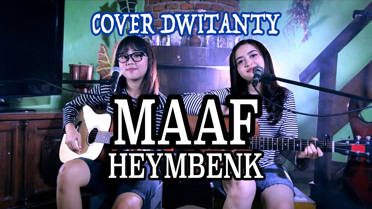 MAAF - Heymbenk (Cover by DwiTanty)