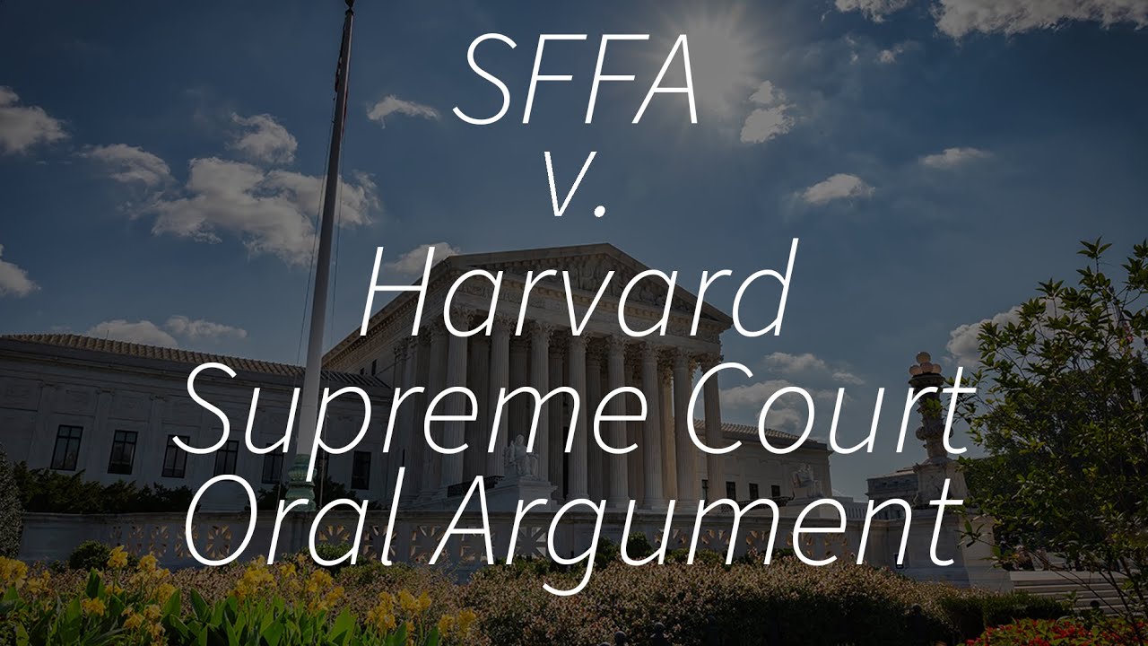 SCOTUS argument: Students for Fair Admissions v. Harvard