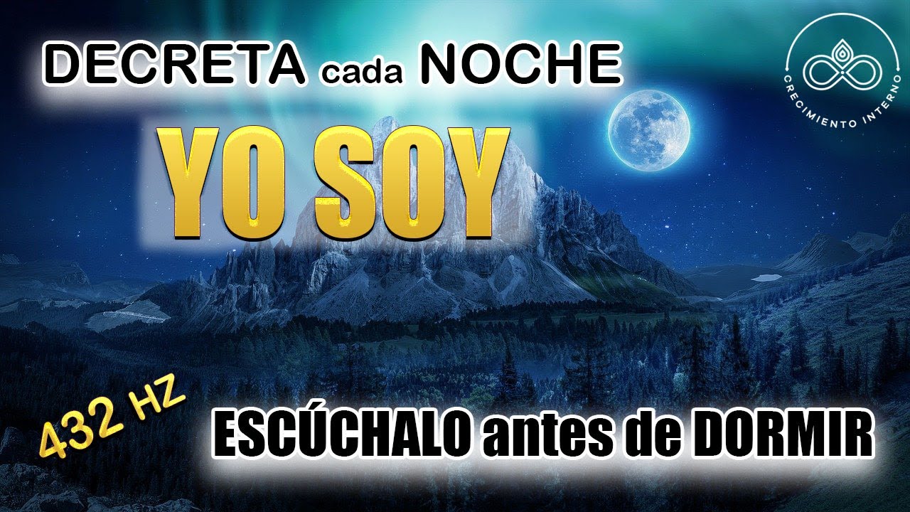 DECRETOS YO SOY escucha mientras DUERMES | M&uacute;sica 432Hz | Resetea tu mente, lugar de luz 369