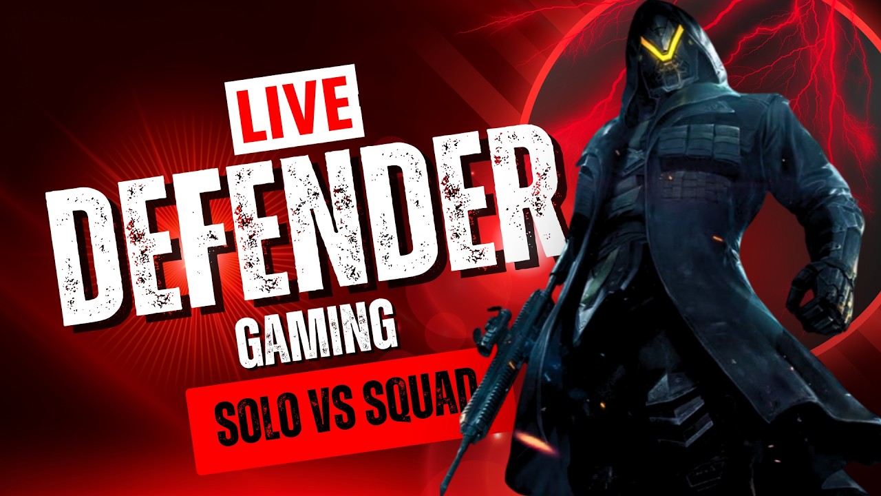 Solo VS  Squad Live  Game Play With Defender Gaming Live
