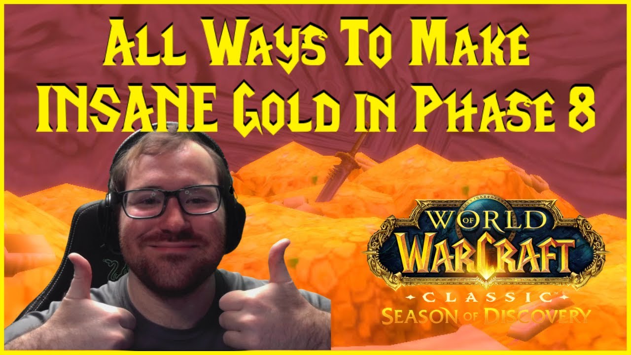 Season of Discovery: All Ways to Make INSANE Gold in Phase 8