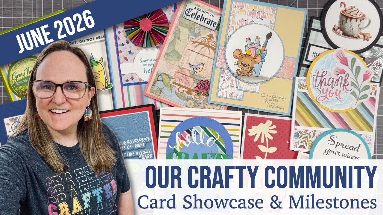 Our Crafty Family! June 2026 Community Showcase & Member Milestones