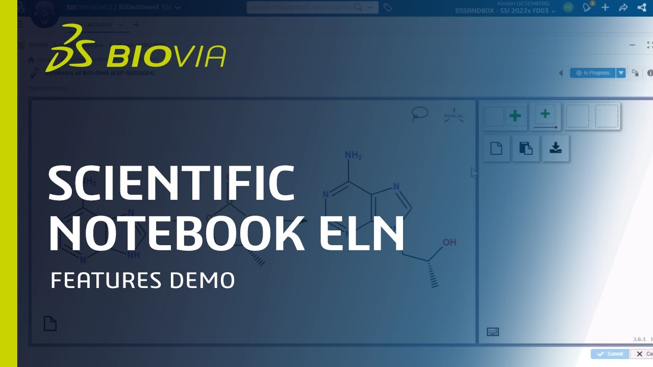 BIOVIA Scientific Notebook ELN | Features Demonstration