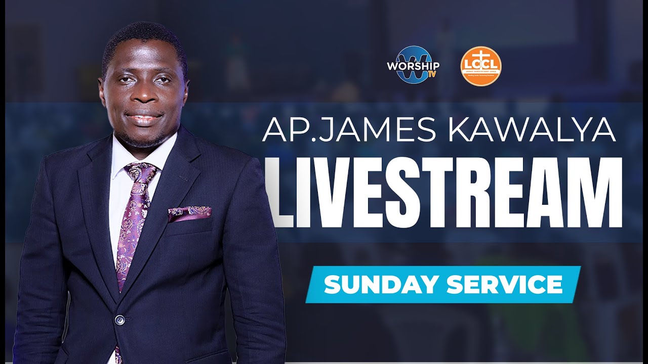 Dealing with Evil Foundations and Hidden Unbroken Curses || SUNDAY SERVICE| AP. JAMES KAWALYA