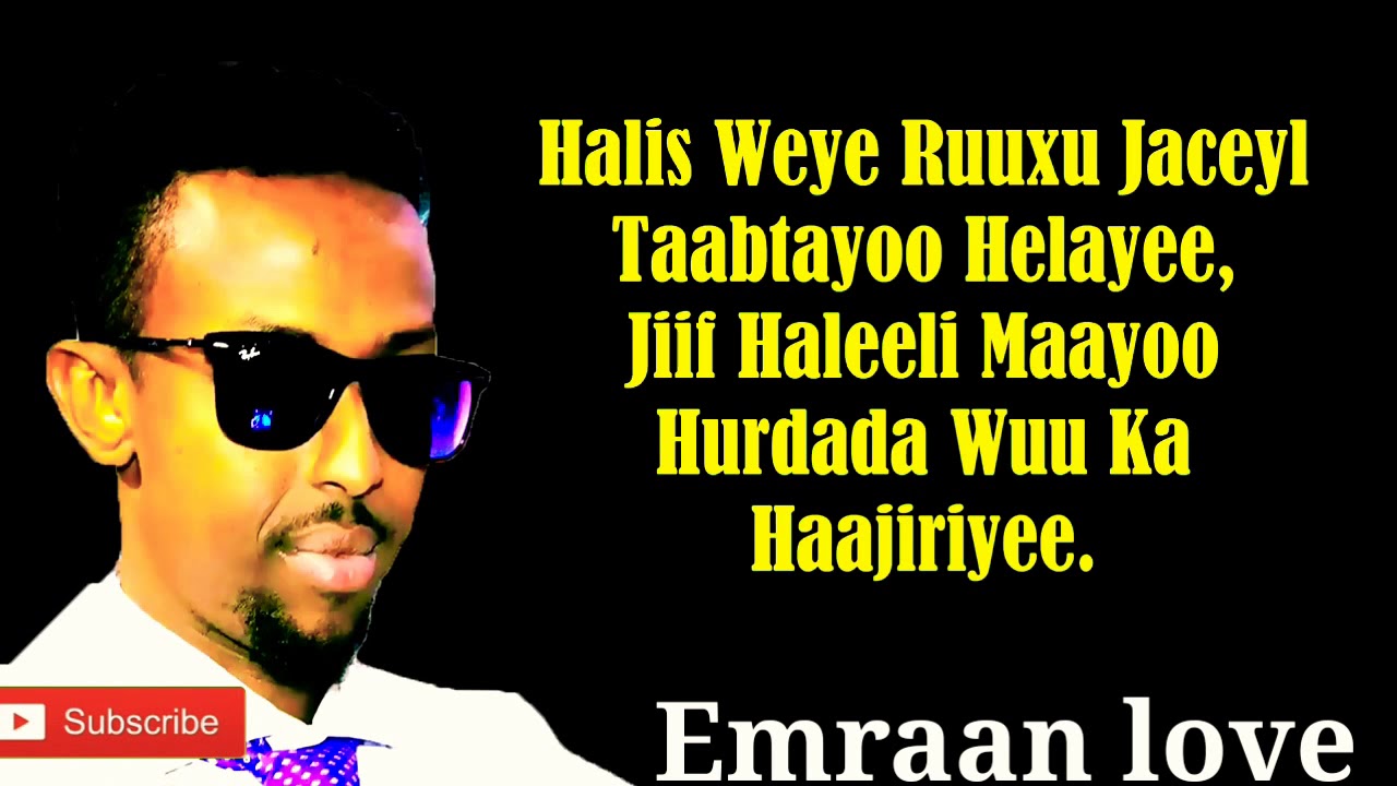 AWAALE AADAN HALIS WEEYE RUUX JACEEL TAABTEY OO HELAYOOW 2018