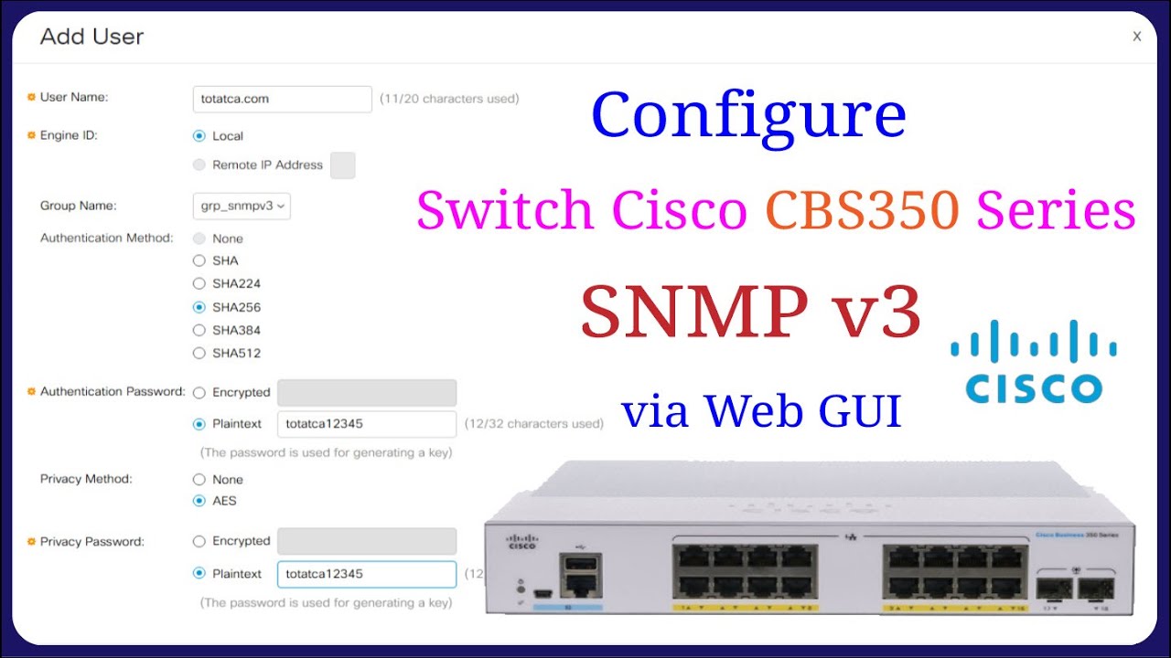 Cisco CBS350 Series – SNMP v3 Configuration via Web GUI