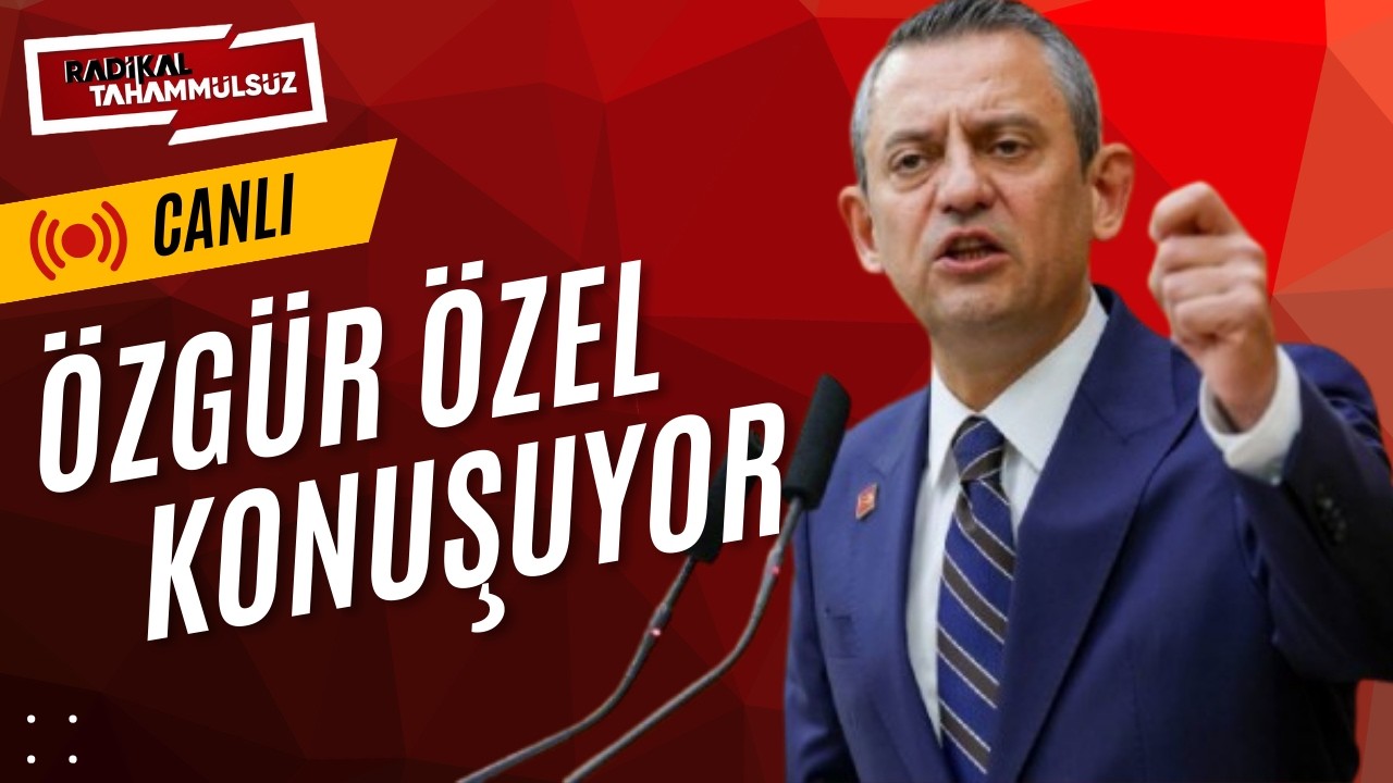 #CANLI CHP Grup Toplantısı Silivri'de! Özgür Özel konuşuyor...
