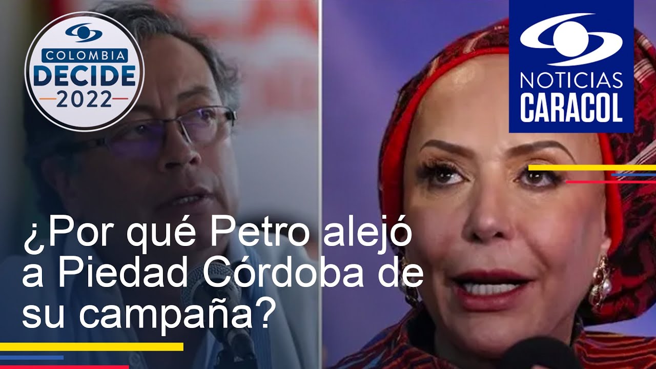 ¿Por qué Petro alejó a Piedad Córdoba de su campaña?