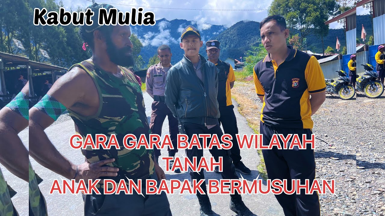 GARA-GARA BATAS WILAYAH “KELUARGA BERMUSUHAN.