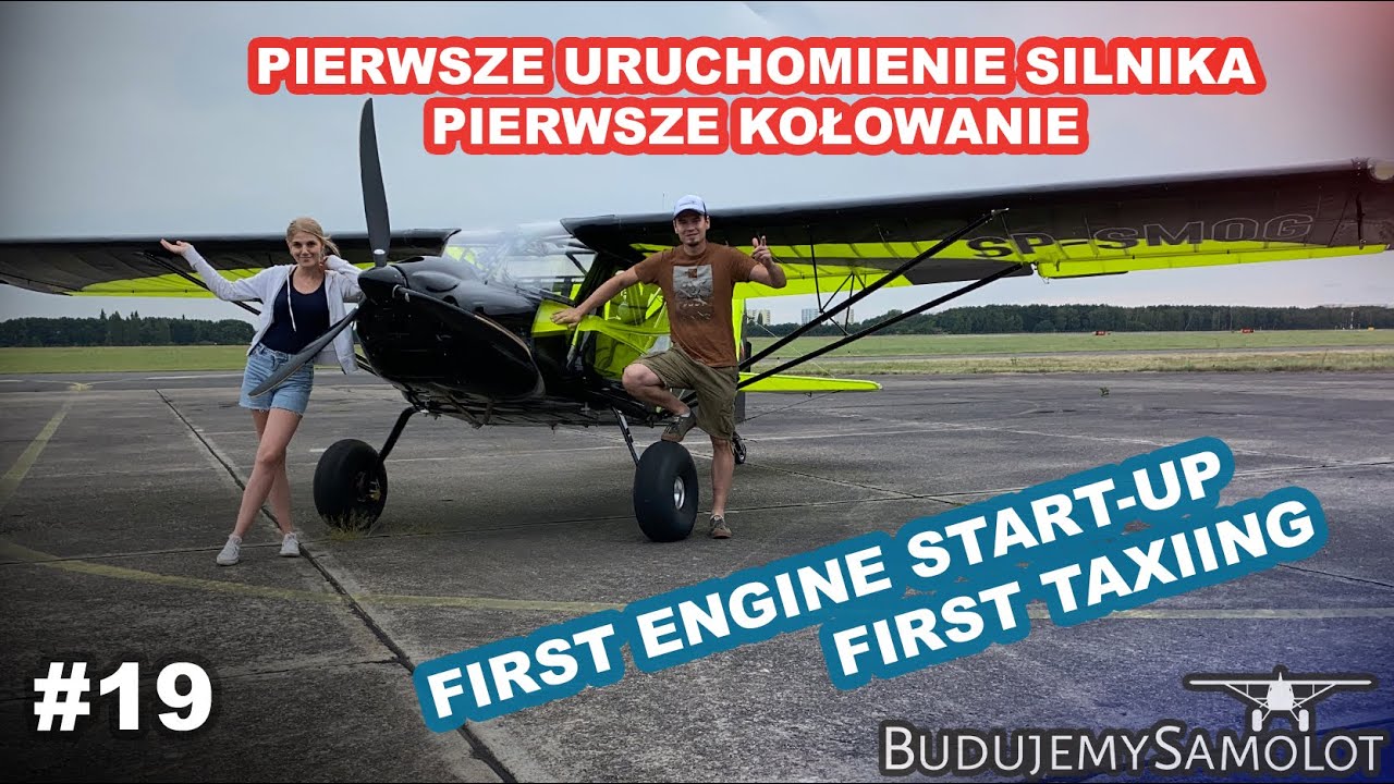 BudujemySamolot.pl - Uruchomienie Silnika i Kołowanie - First Engine Start-up and Taxiing(Sub EN)#19