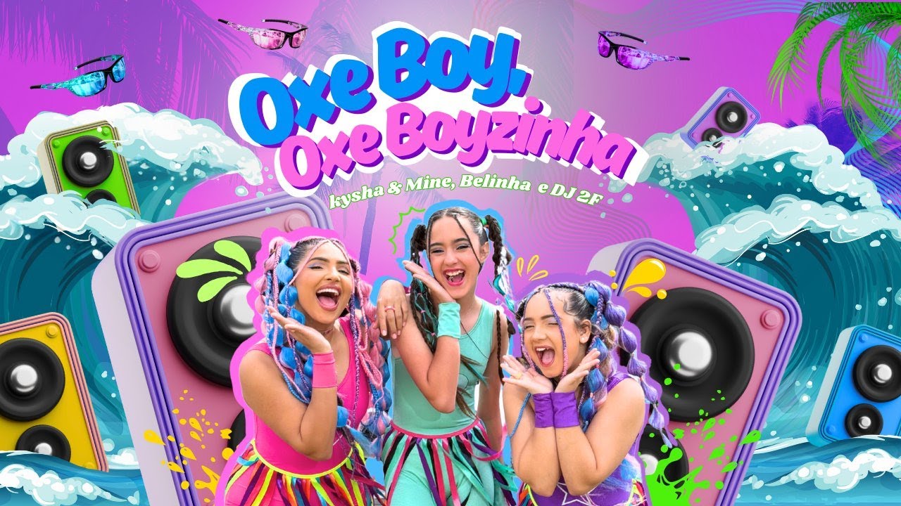 Kysha e Mine, Belinha e DJ 2F - Oxe Boy, Oxe Boyzinha (clipe oficial)