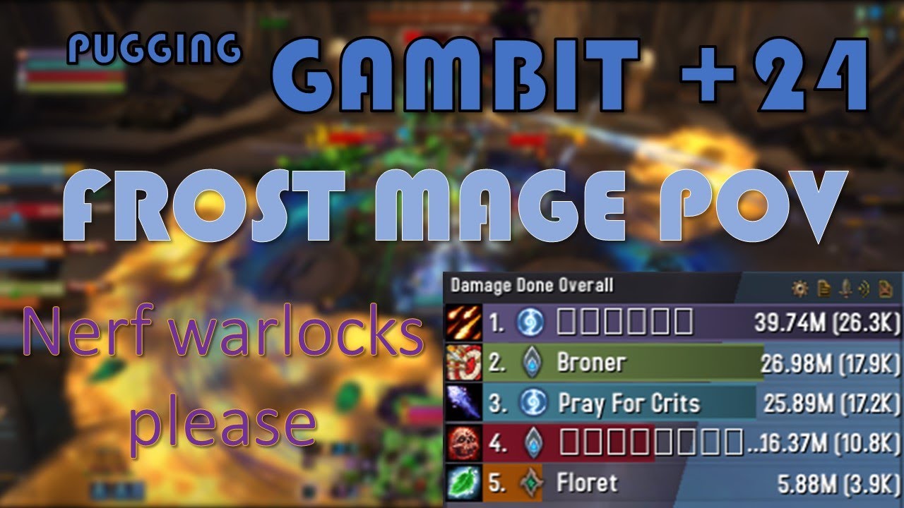 GAMBIT +24 Fortified - Night Fae Frost Mage POV - World of Wacraft Shadowlands Season 3