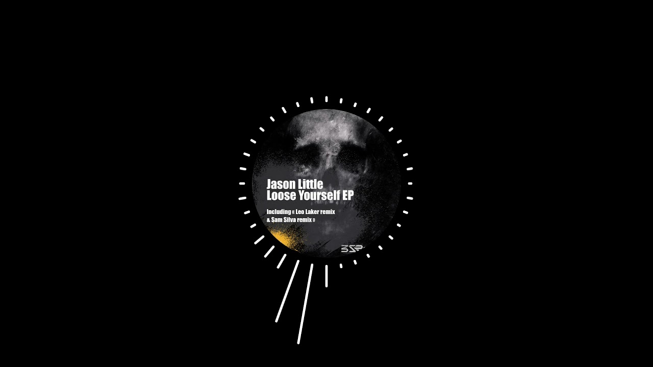 Jason Little - Loose Yourself (Leo Laker aka Switchblade Remix)