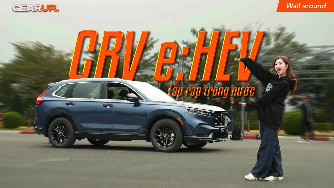 HONDA CR-V hybrid bản lắp ráp trong nước… có gì thay đổi?? | GearUp