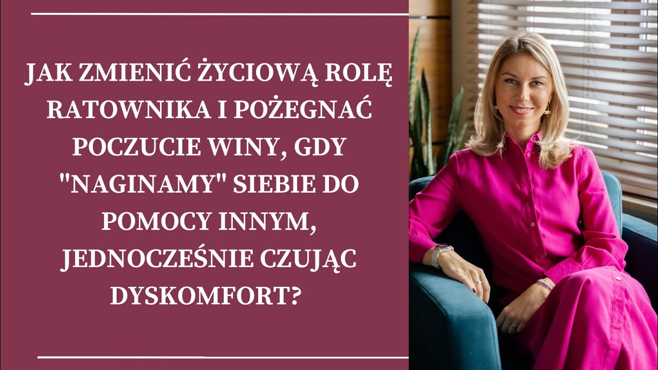 Jak zmienić życiową rolę ratownika i pożegnać poczucie winy, gdy 