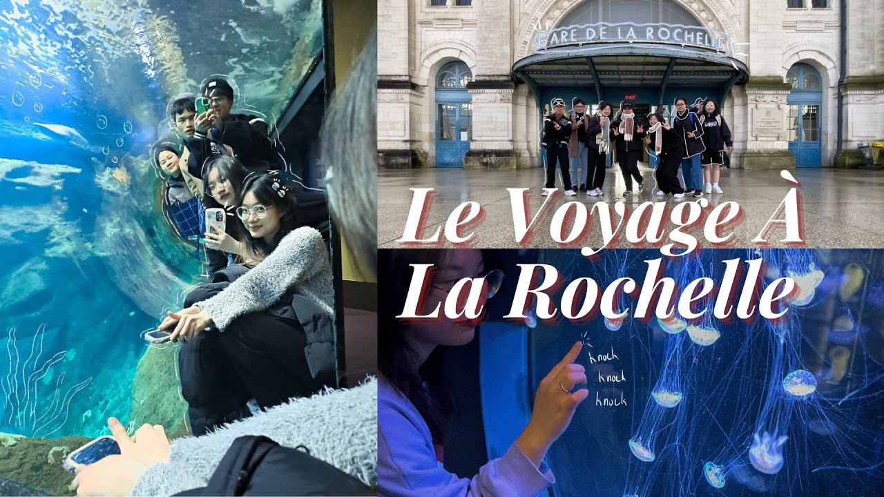 chuyến đi chơi ở La Rochelle | DU HỌC PHÁP