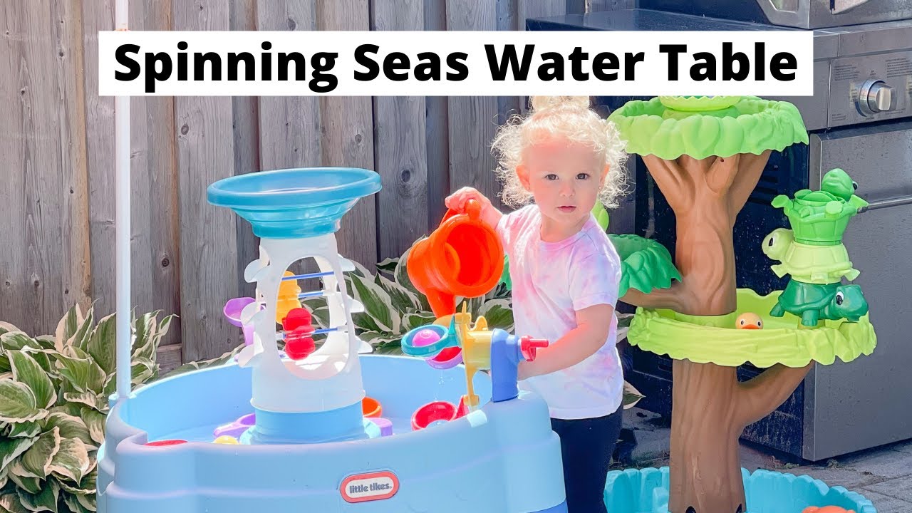 Building and Testing Little Tikes Spinning Seas Water Table