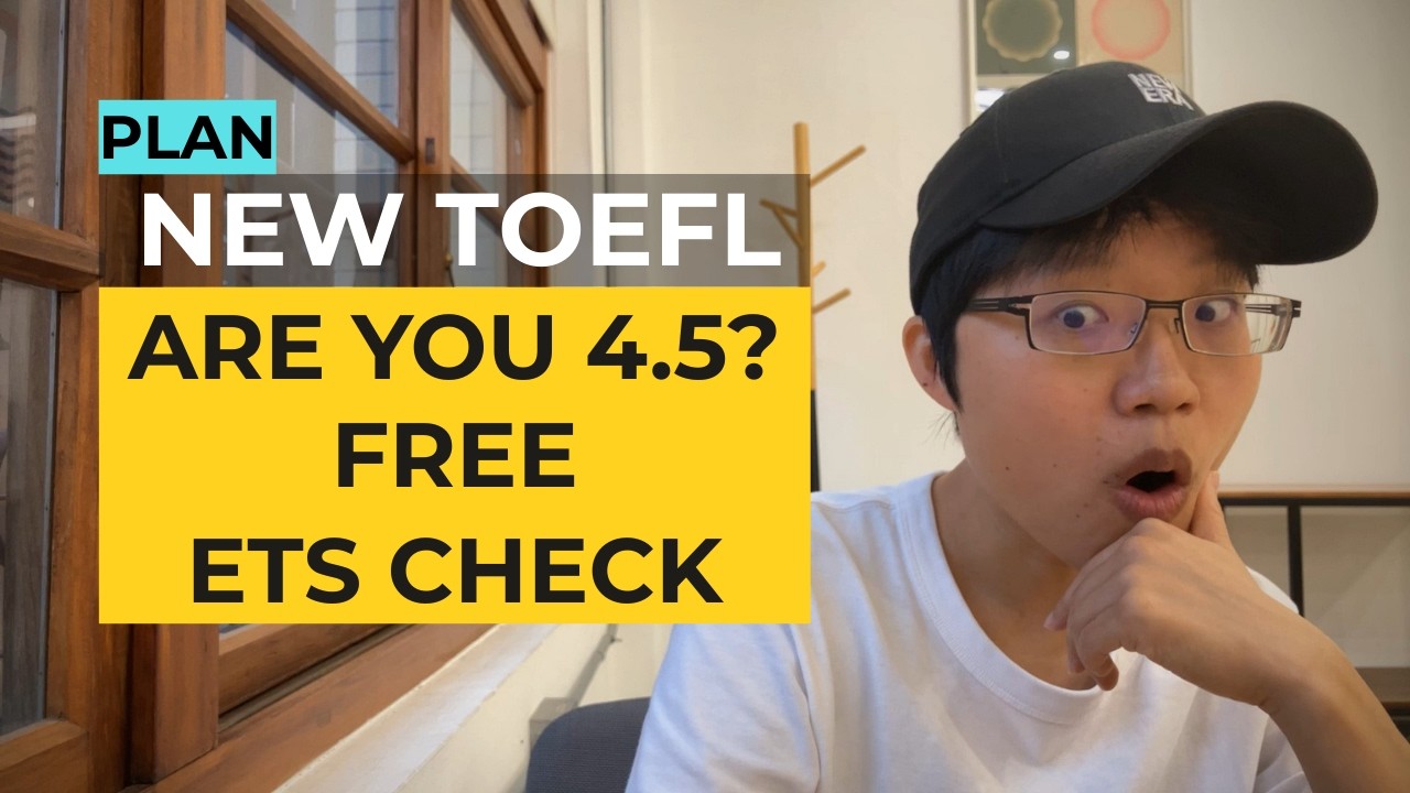 New TOEFL 2026: Use the Free ETS Tests to See If You’re Close to 4.5