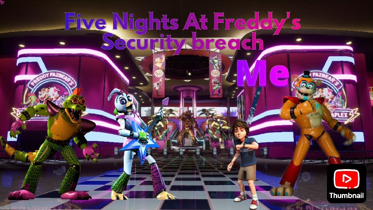 Five nights at freddys security breach part 1