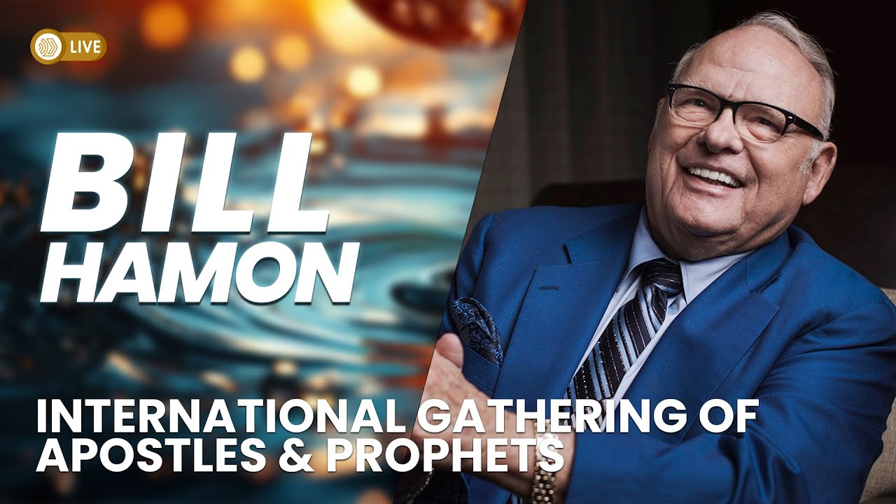 Bishop Bill Hamon: 2023 International Gathering of Apostles & Prophets
