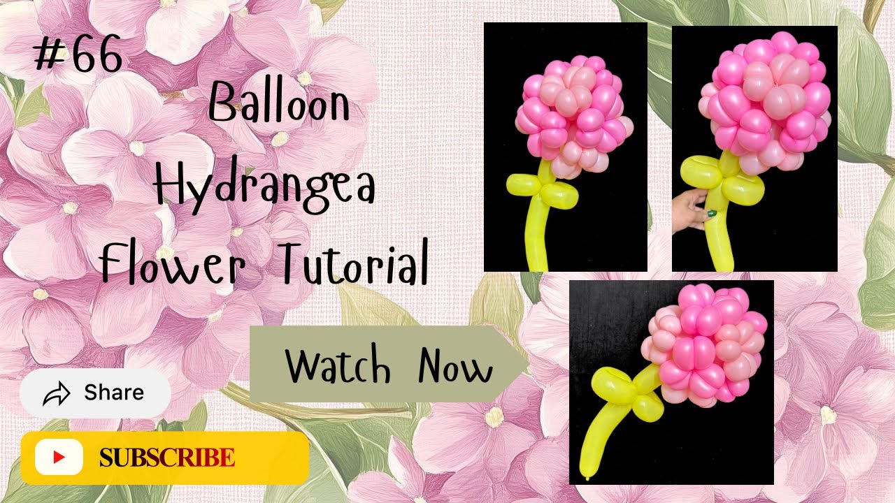 Balloon Hydrangea Flower Tutorial | Subscribe for More Tutorials| Balloon Hydrangea | 